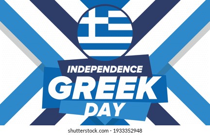 Greek Independence Day. National happy holiday, celebrated annual in March 25. Greece flag. Greek blue color. Patriotic elements. Poster, card, banner and background. Vector illustration