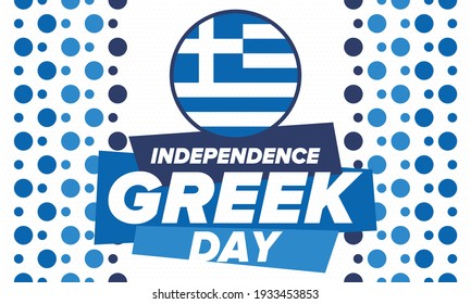 Greek Independence Day. National happy holiday, celebrated annual in March 25. Greece flag. Greek blue color. Patriotic elements. Poster, card, banner and background. Vector illustration