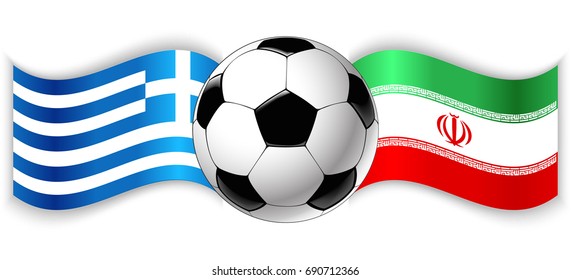 Greek and Iranian wavy flags with football ball. Greece combined with Iran isolated on white. Football match or international sport competition concept.