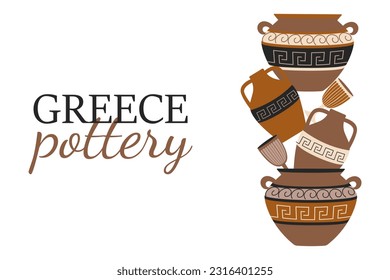 Greek pottery on top of each other. Ceramic pots, jugs and glasses with patterns. Insert text. Crockery in a column. Postcard on a white background. Vector illustration