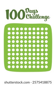 A green 100 days challenge tracker with 100 circles for marking progress. This motivational tool encourages daily goals and accomplishments over a 100-day period.