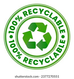 Green 100% Recyclable stamp sticker with Recycle symbol vector illustration