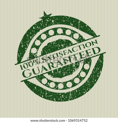  Green 100% Satisfaction Guaranteed distress with rubber seal texture