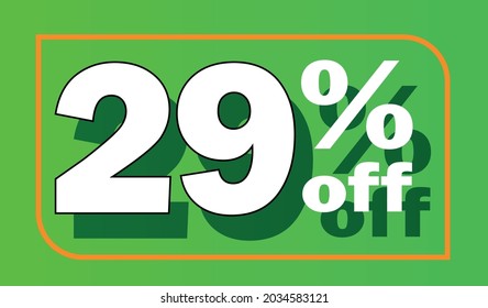 Green 29% off sale tag for promotional offers and discounts - white letter with shadow - discount, offers, sales, reduction and promotion
