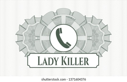 Green abstract linear rosette with old phone icon and Lady Killer text inside