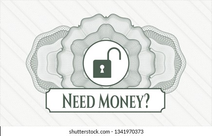 Green abstract linear rosette with open lock icon and Need Money? text inside