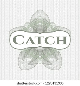 Green abstract linear rosette with text Catch inside