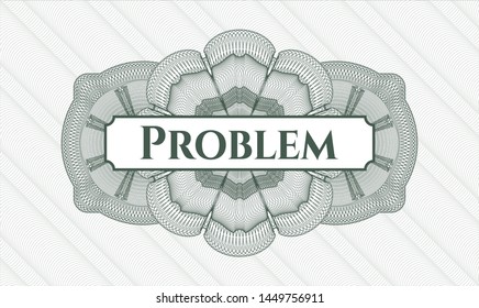 Green abstract linear rosette with text Problem inside