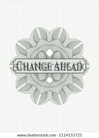 Green abstract linear rosette with text Change Ahead inside