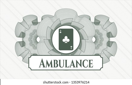 Green abstract rosette with ace of clover icon and Ambulance text inside