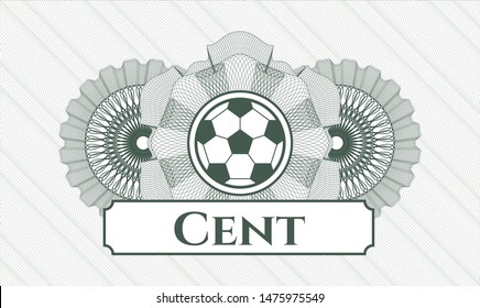 Green abstract rosette with football ball icon and Cent text inside