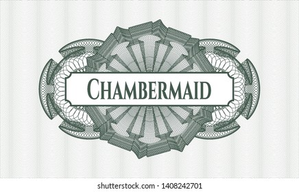 Green abstract rosette with text Chambermaid inside