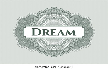 Green abstract rosette with text Dream inside