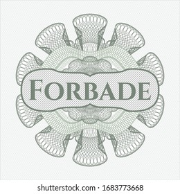 Green abstract rosette with text Forbade inside