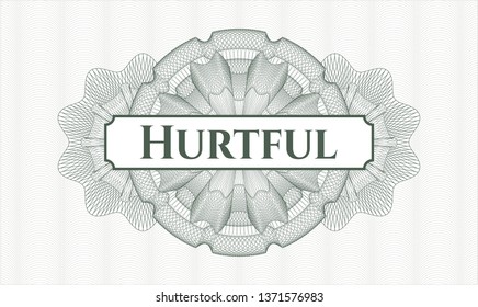 Green abstract rosette with text Hurtful inside
