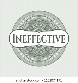 Green abstract rosette with text Ineffective inside