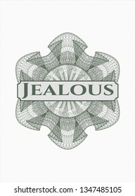 Green abstract rosette with text Jealous inside