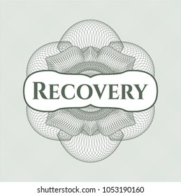     Green abstract rosette with text Recovery inside