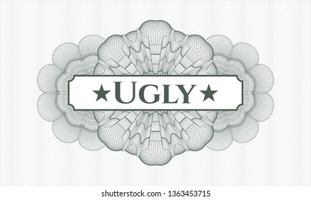 Green abstract rosette with text Ugly inside