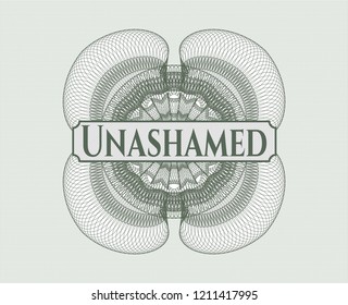 Green abstract rosette with text Unashamed inside