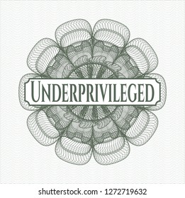 Green abstract rosette with text Underprivileged inside