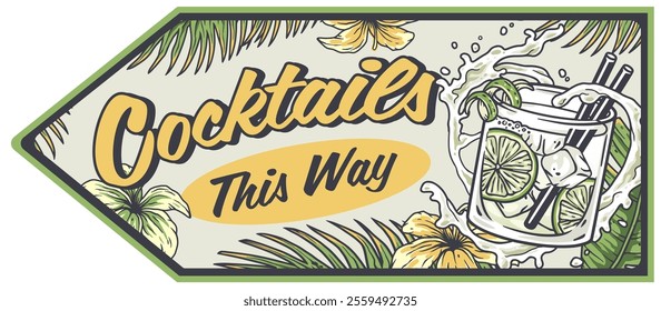 Green arrow shaped sign directing to cocktails, adorned with tropical flowers and palm leaves, featuring a refreshing drink with ice, lime, and straws, creating a vibrant, summery atmosphere