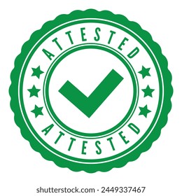 Green Attested isolated stamp, sticker, seal with Stars and Tick icon vector illustration