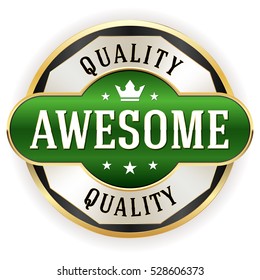 Green awesome quality badge / Button with gold border on white background