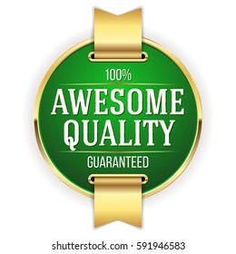 Green awesome quality badge / button with gold border and ribbon