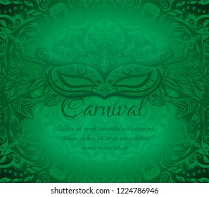 Green background with ornament and carnival mask. Luxury invitation card.