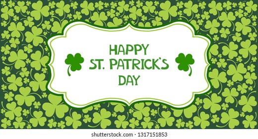 Green background for St. Patrick's Days with place for your text.  St. Patrick's day  horizontal  background with shamrock. 17 March Feast of St. Patrick.  Vector Illustration