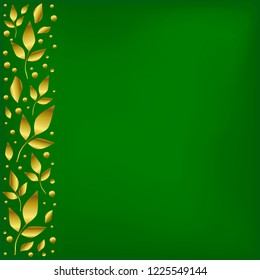 Green background stylized as velvet with decorative stripe on the left side with golden leaves and dots for decoration, scrapbooking paper,cover of book or notebook,wedding invitation, greeting card