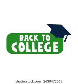 Green badge with student cap. Back to college. Flat design on white background.