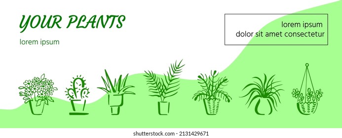 Green banner or header with various potted room plants. Sketchy vector design element with image, text, and copyspace for web, prints