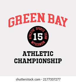 Green Bay design for t-shirt. College tee shirt print. Typography graphics for sportswear and apparel. Vector illustration.