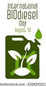 Green biofuel sign, fuel canister with a sprout. International Biodiesel Day. Template for background, banner, postcard, poster with text. Vector illustration of biofuels. Green theme. Vertical