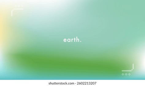 Green and blue earth abstract gradient background. Pastel blurry gradient sky texture. Vector soft horizontal backdrop. Simple defocused light pattern for social post, banner, poster, header design