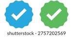 Green and blue verified tick icon set . Approved check mark icon . Verified badge sign . Vector illustration