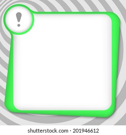 green box for entering text with exclamation mark