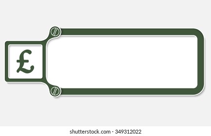 Green box with white frame for your text and pound sterling symbol