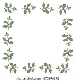 Green branches of oak with acorns in the form of a frame. Volumetric drawing without a grid and a gradient. Isolated on white background. Vector illustration