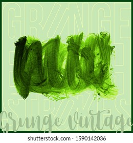 Green brush stroke and texture. Grunge vector abstract hand - painted element. Underline and border design.