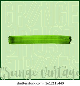 Green brush stroke and texture. Grunge vector abstract hand - painted element. Underline and border design.