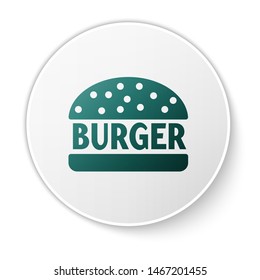Green Burger icon isolated on white background. Hamburger icon. Cheeseburger sandwich sign. White circle button. Vector Illustration