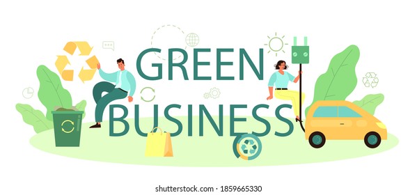 Green business typographic header. Business people taking care of nature and protect the environment. Green energy and polution free production. Isolated flat vector illustration
