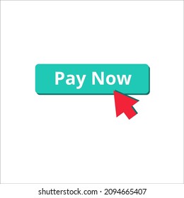 Green button pay now and red cursor. Online store design element. E-commerce concept. Convenient payment for online purchases. Flat vector icon isolated on white background.