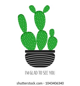 Green Cactus in a Black Pot on a White Background. Creative Vector Template with Text in Minimalism Style. Cactus Isolated for Card, Invitation, Paper, Postcard, Tile, Fabric, Textile or Your Project