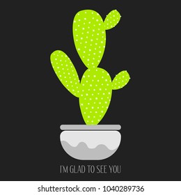 Green Cactus in a Grey Pot on a Dark Background. Creative Vector Template with Text in Minimalism Style. Green Cactus Isolated for Card, Invitation, Paper, Postcard, Fabric, Textile or Your Project.