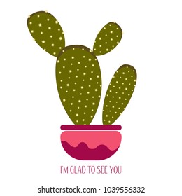 Green Cactus in a Pink Pot. Creative Vector Template with Text in Minimalism Style. Cactus Isolated for Card, Invitation, Paper, Postcard, Tile, Fabric, Textile or Your Project.