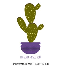 Green Cactus in a Purple Pot. Creative Vector Template with Text in Minimalism Style. Cactus Isolated for Card, Invitation, Paper, Postcard, Tile, Fabric, Textile or Your Project.